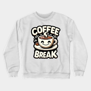 Coffee Break Crewneck Sweatshirt